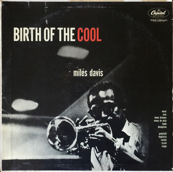 Miles Davis: Birth of the Cool (1957)